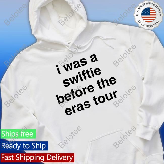 I Was A Swiftie Before The Eras Tour Reputationgirly T-Shirt